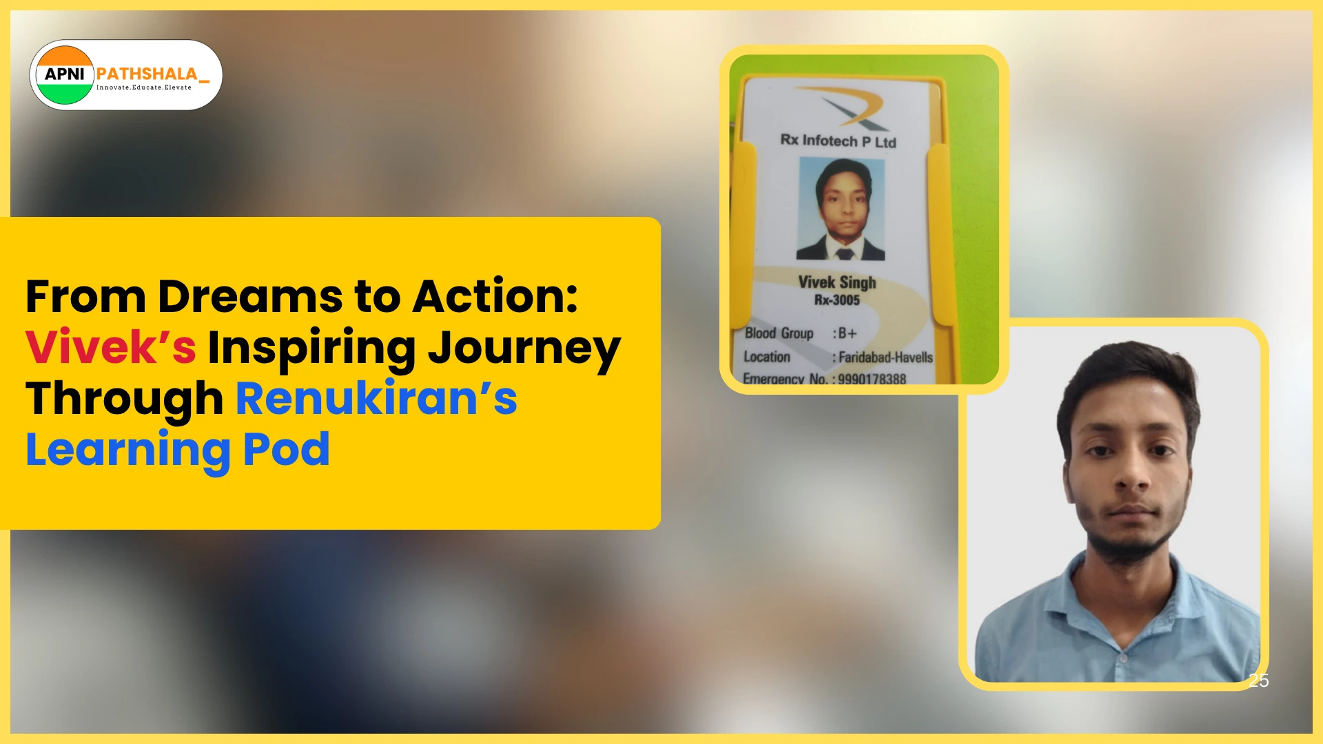 Vivek's inspiring success story at a learning pod.