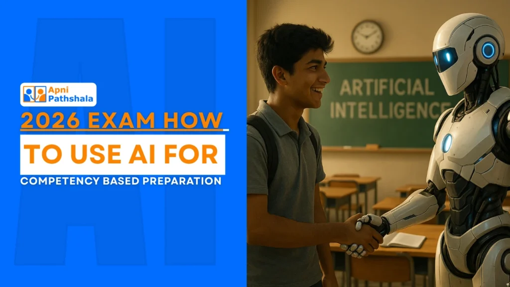 Student using AI tools for board 2026 competency-based exam preparation