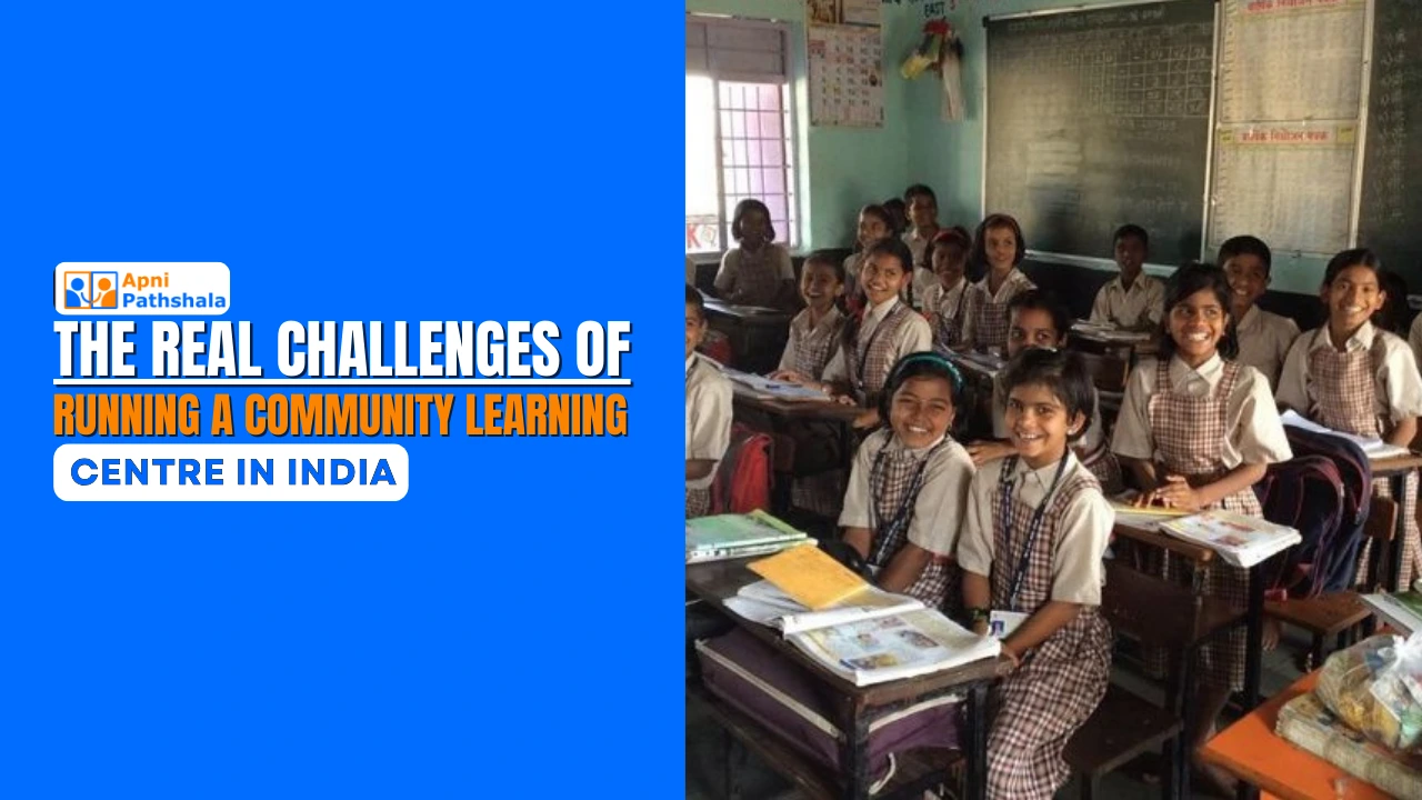 The real challenges ofrunning a community learning centre in India