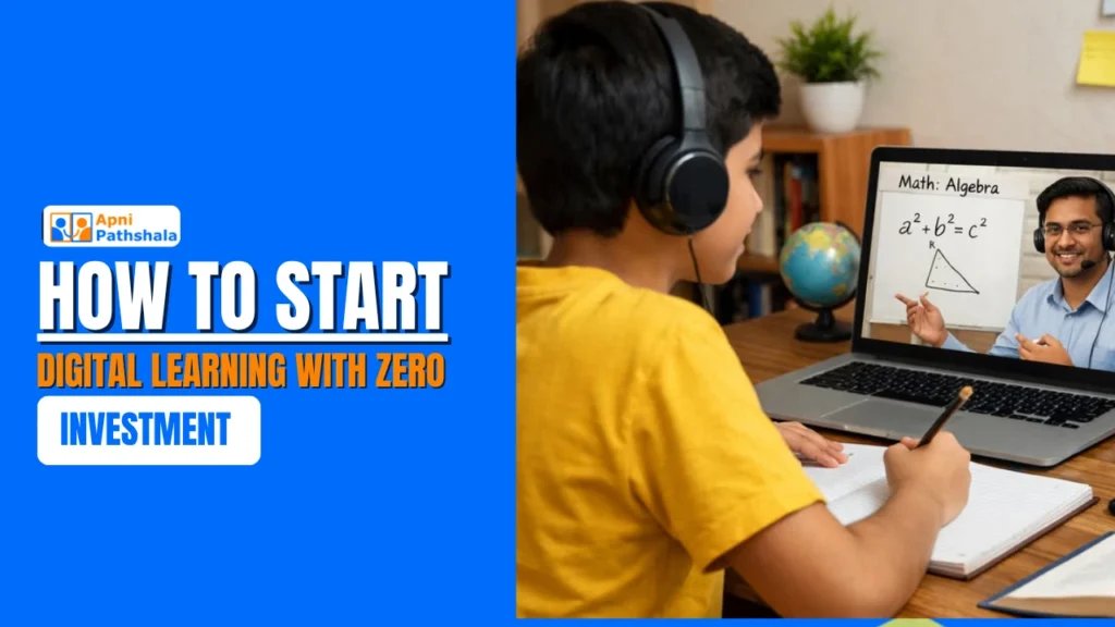 How to Start Digital Learning with Zero Investment