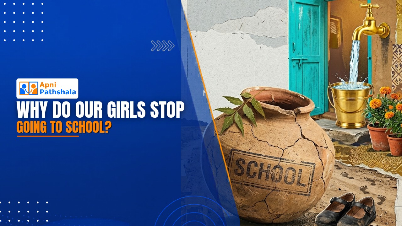 Why Do Our Girls Stop Going to School?