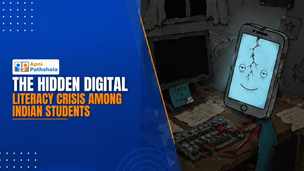 The Hidden Digital Literacy Crisis Among Indian Students