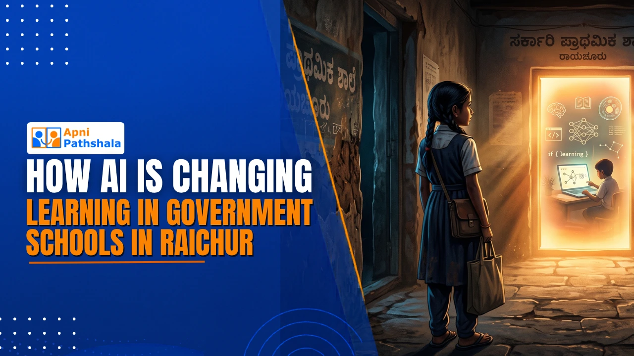 How AI Is Changing Learning in Government Schools in Raichur
