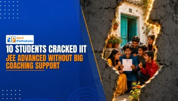 10 Students Cracked IIT JEE Advanced Without Big Coaching Support