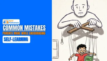 Common Mistakes Parents Make While Encouraging Self-Learning (And How to Avoid Them)