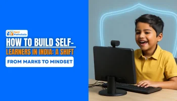 Self-Learning in India: Shifting Students from Marks to Mindset