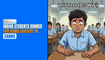 Indian Students Banned for Using ChatGPT in Exams
