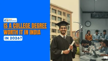 Is a College Degree Worth It in India in 2026?