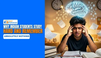 Why Indian Students Study Hard and Remember Absolutely Nothing