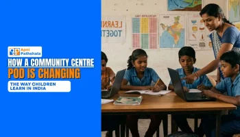 How a Community Centre POD Is Changing the Way Children Learn in India