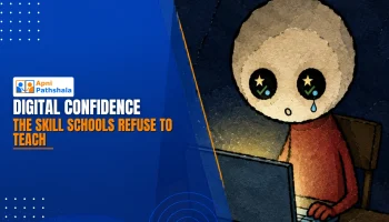 Digital Confidence: The Skill Schools Refuse to Teach