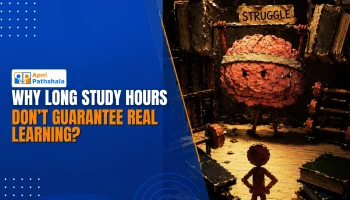 Why Long Study Hours Don’t Guarantee Real Learning?